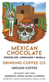 Mexican Chocolate - Grinding Coffee Co.